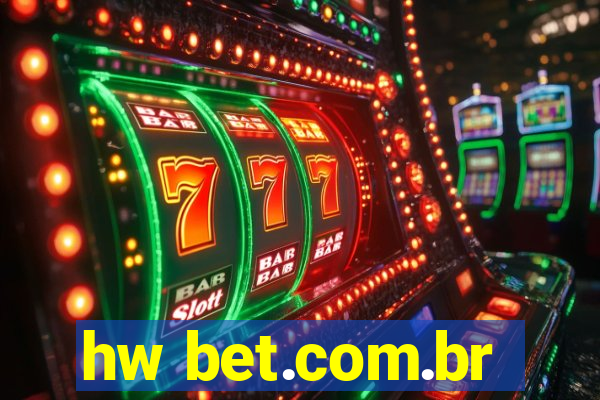 hw bet.com.br