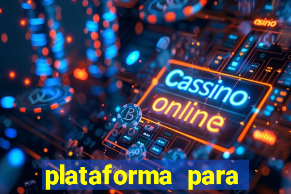 plataforma para ganhar dinheiro jogando