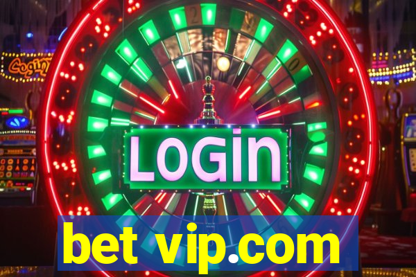 bet vip.com