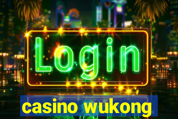 casino wukong