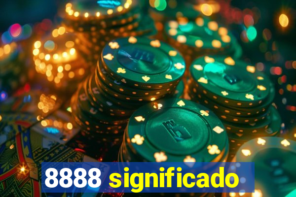 8888 significado