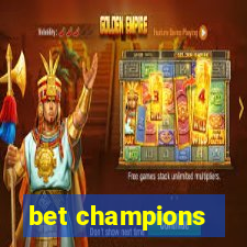 bet champions