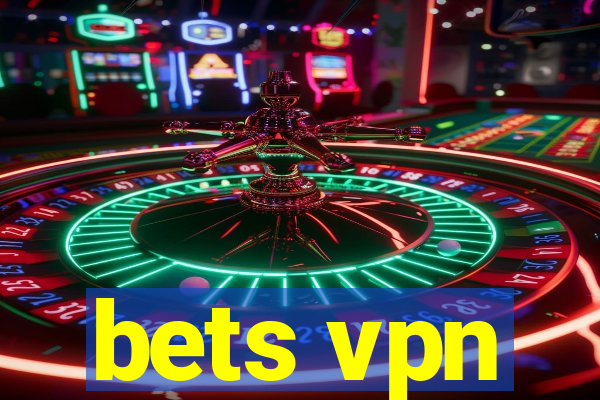 bets vpn