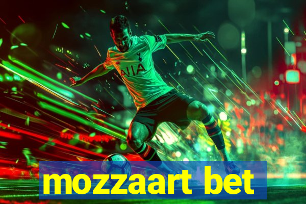 mozzaart bet