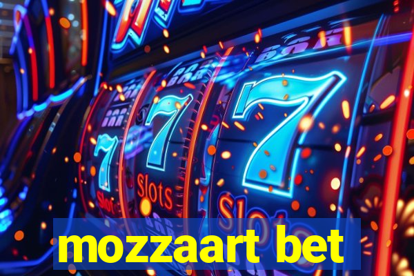 mozzaart bet