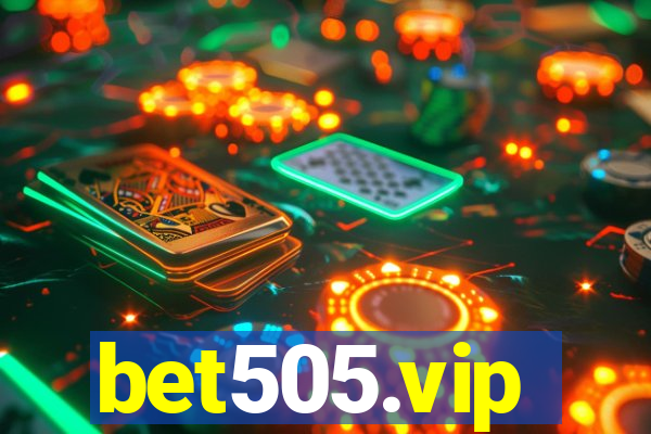 bet505.vip