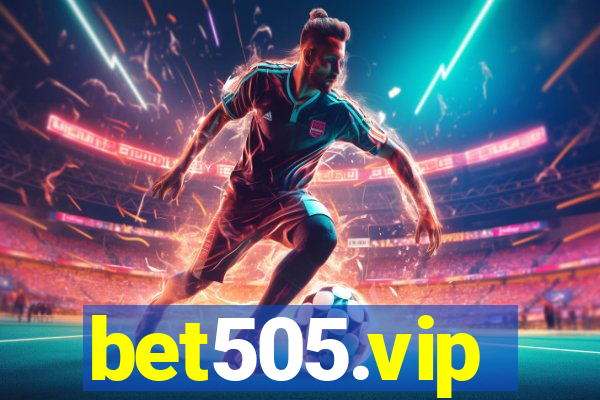 bet505.vip