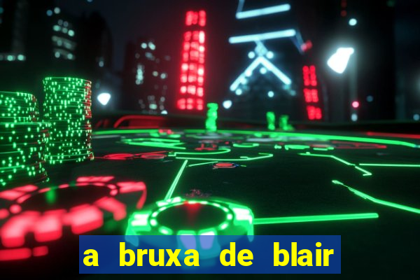 a bruxa de blair filme completo dublado