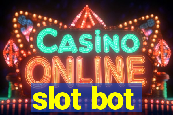 slot bot