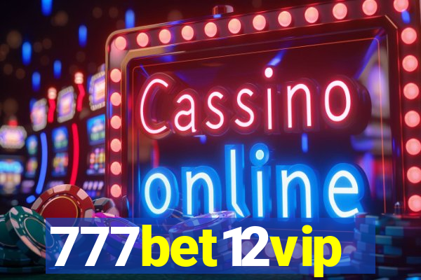 777bet12vip