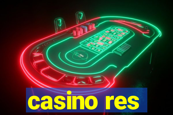 casino res