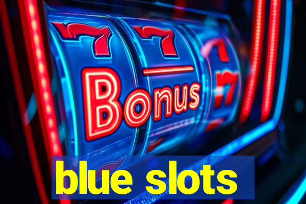 blue slots