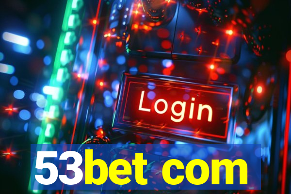 53bet com