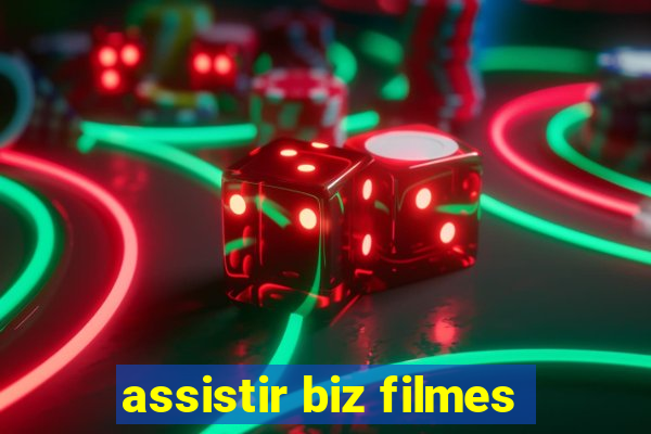 assistir biz filmes