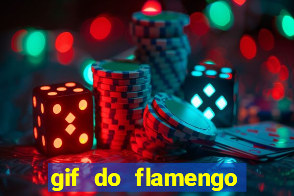 gif do flamengo para celular