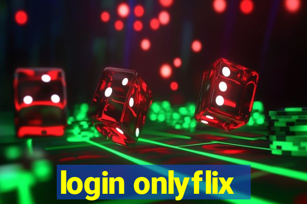 login onlyflix