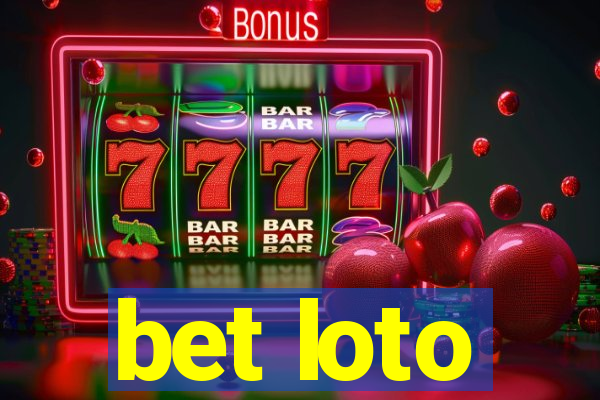 bet loto