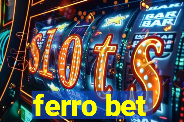 ferro bet