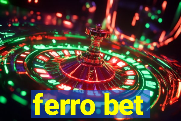 ferro bet