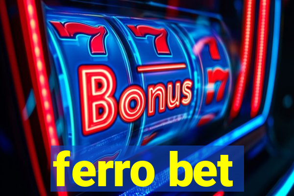 ferro bet