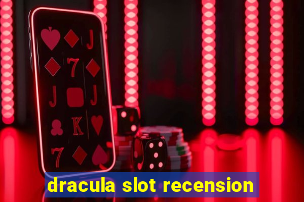 dracula slot recension