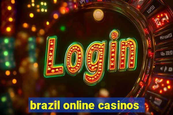 brazil online casinos