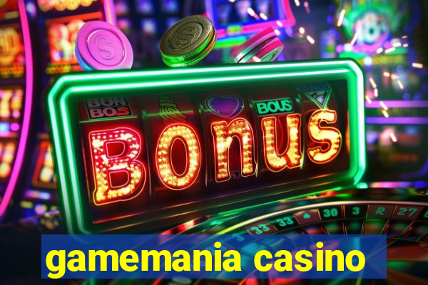 gamemania casino