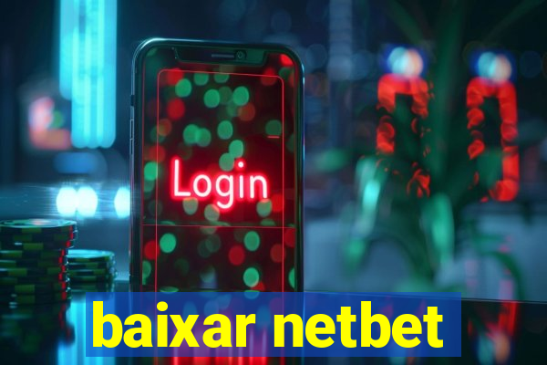 baixar netbet