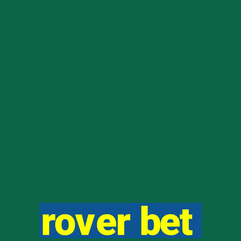 rover bet