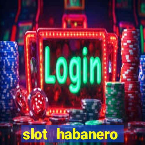 slot habanero gampang menang