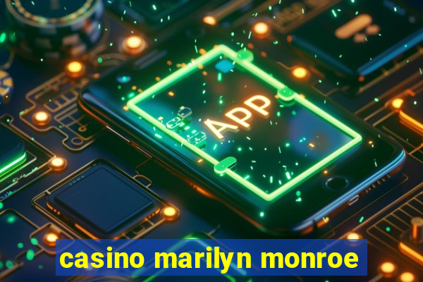 casino marilyn monroe