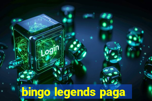 bingo legends paga