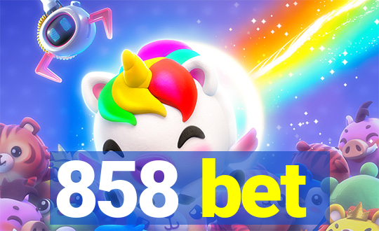 858 bet