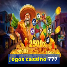 jogos cassino 777