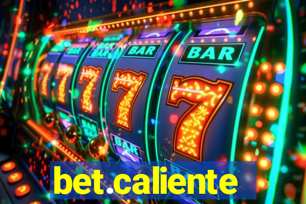 bet.caliente