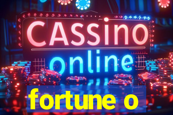 fortune o