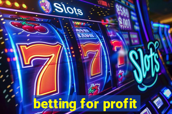 betting for profit