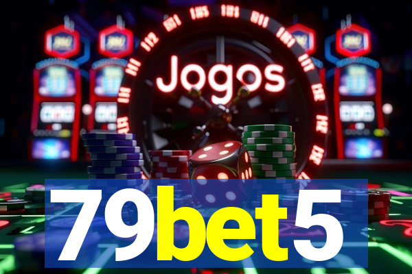 79bet5