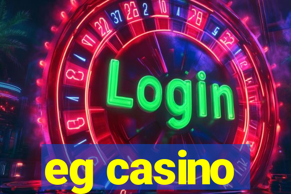 eg casino