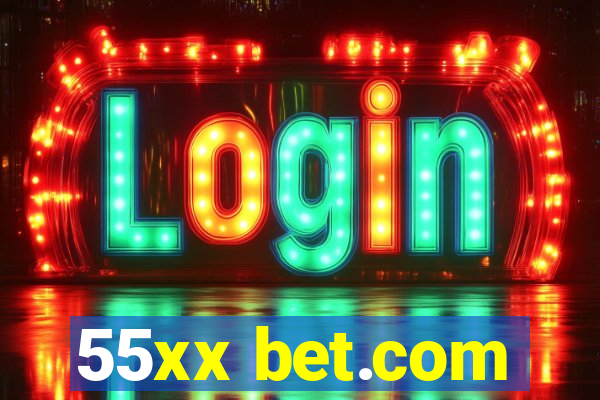 55xx bet.com