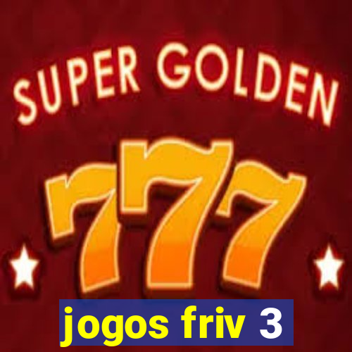 jogos friv 3