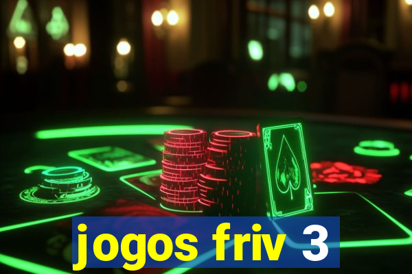 jogos friv 3