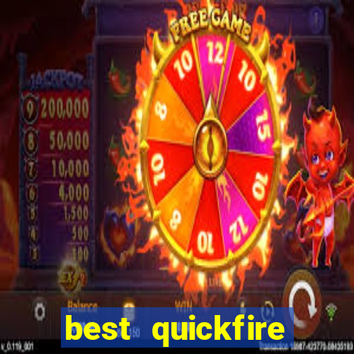 best quickfire online slot sites