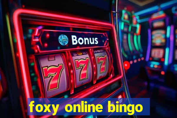 foxy online bingo