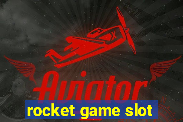 rocket game slot