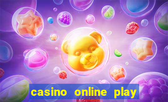 casino online play for real money