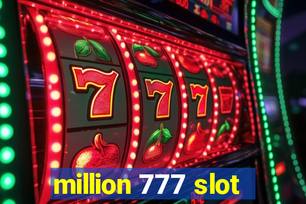 million 777 slot