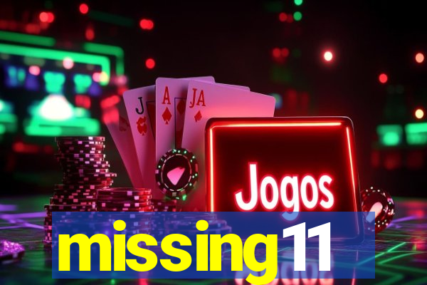 missing11