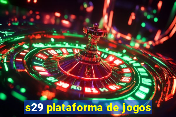 s29 plataforma de jogos