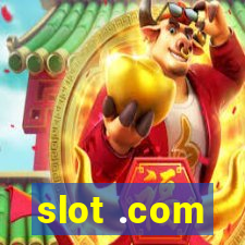 slot .com